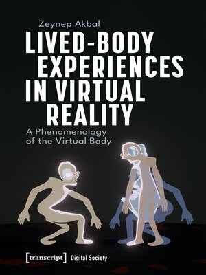 cover image of Lived-Body Experiences in Virtual Reality
